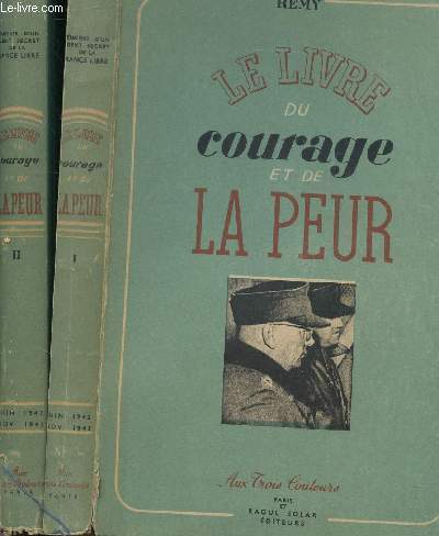 LE LIVRE DU COURAGE ET DE LA PEUR - 2 VOLUMES - TOMES I+II