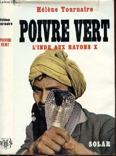 POIVRE VERT - L'INDE AUX RAYONS X