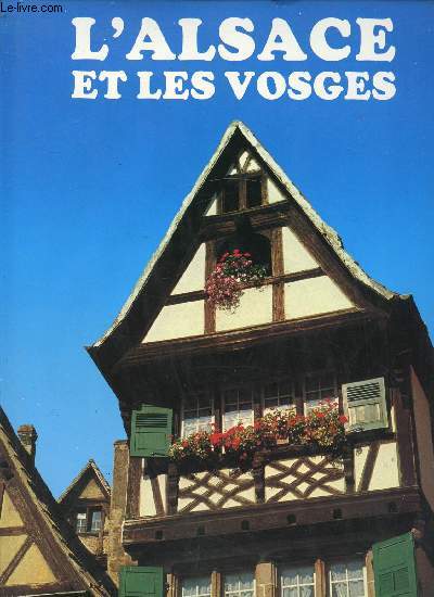 L'ALSACE ET LES VOGES - LEPROHON PIERRE - 1983 - Afbeelding 1 van 1