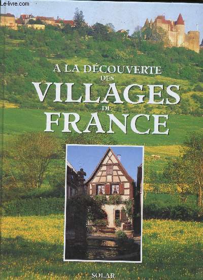 A LA DECOUVERTE DES VILLAGES DE FRANCE