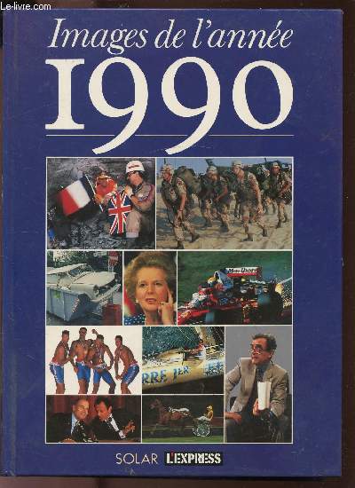 IMAGES DE L'ANNEE 1990