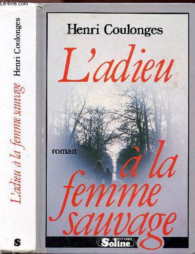 L'ADIEU A LA FEMME SAUVAGE