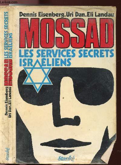 MOSSARD - LES SERVICES SECRETS ISRAELIENS