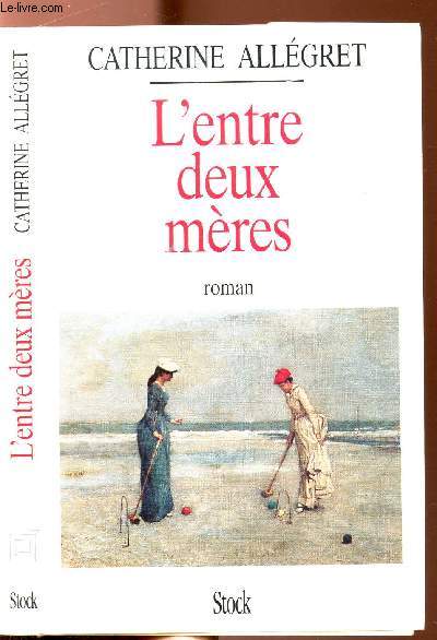 L'ENTRE DEUX MERES