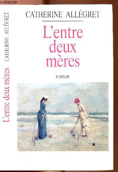 L'ENTRE DEUX MERES