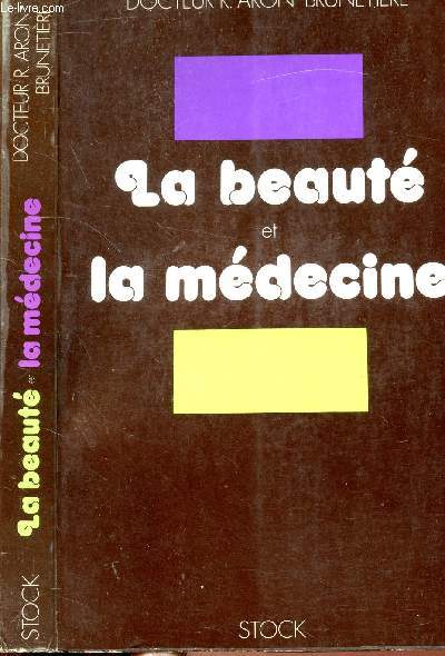 LA BEAUTE ET LA MEDECINE