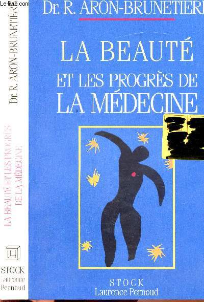 LA BEAUTE ET LES PROGRES DE LA MEDECINE