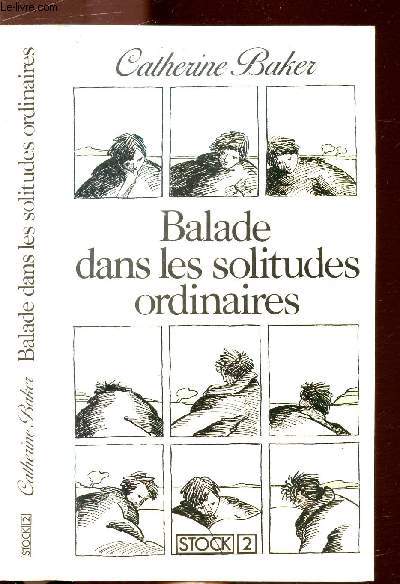 BALADE DANS LES SOLITUDES ORDINAIRES