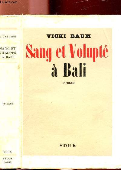 SANG ET VOLUPTE A BALI