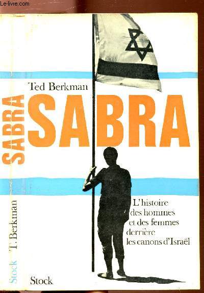 SABRA - LE DRAME HUMAIN DE LA GUERRE DES SIX JOURS