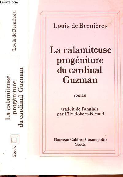 LA CALAMITEUSE PROGENITURE DU CARDINAL GUZMAN