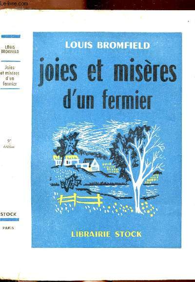 JOIES ET MISERES D'UN FERMIER