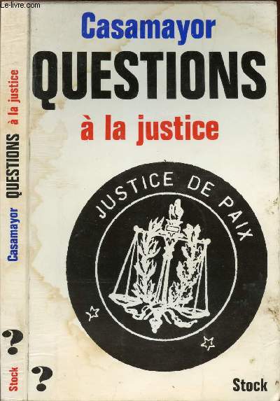 QUESTIONS A LA JUSTICE