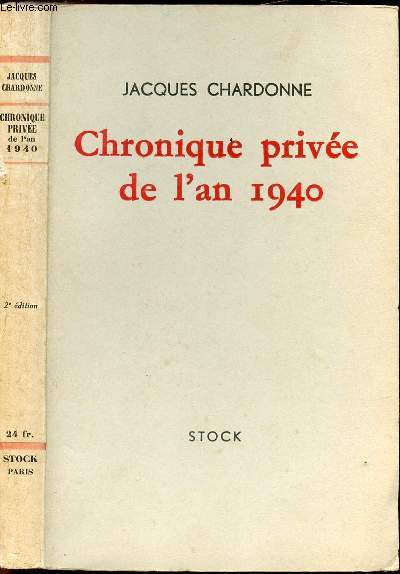CHRONIQUE PRIVEE DE L'AN 1940