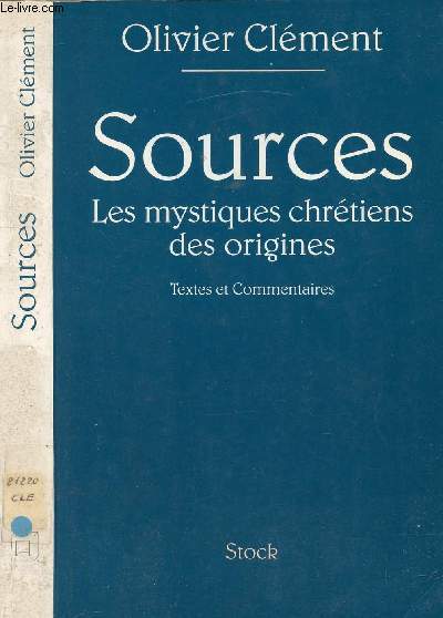 SOURCES LES MYSTIQUES CHRETIENS DES ORIGINES