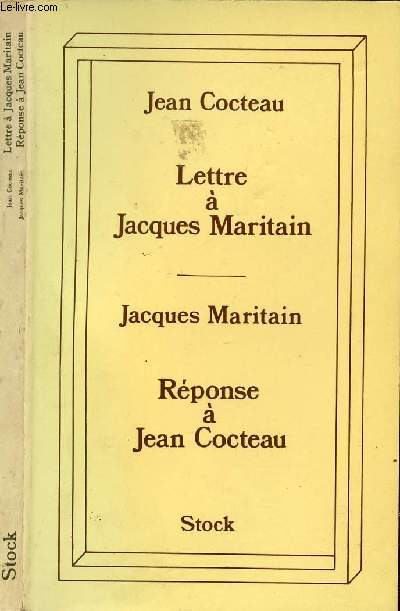 LETTRE A JACQUES MARITAIN REPONSE A JEAN COCTEAU