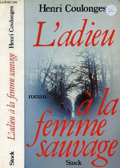 L'ADIEU A LA FEMME SAUVAGE