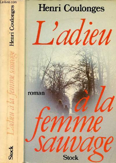 L'ADIEU A LA FEMME SAUVAGE