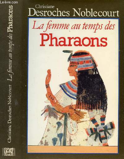 LA FEMME AU TEMPS DES PHARAONS