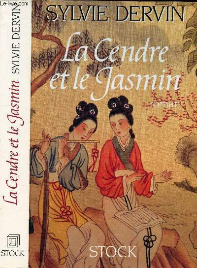 LA CENDRE ET LE JASMIN