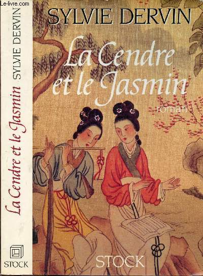 LA CENDRE ET LE JASMIN