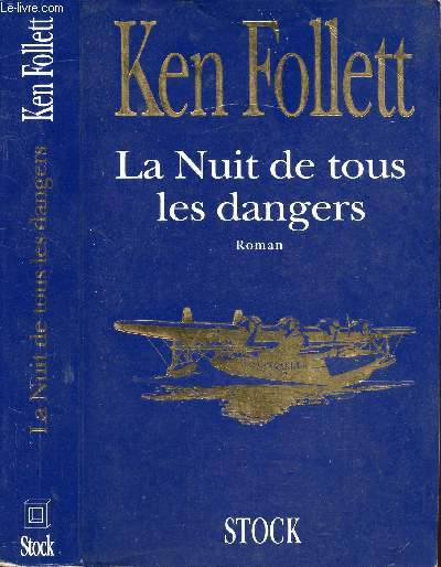 LA NUIT DE TOUS LES DANGERS