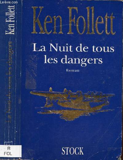 LA NUIT DE TOUS LES DANGERS