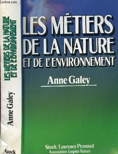 LES METIERS DE LA NATURE ET DE L'ENVIRONNEMENT