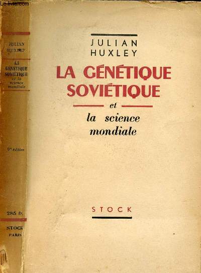 LA GENETIQUE SOVIETIQUE ET LA SCIENCE MONDIALE