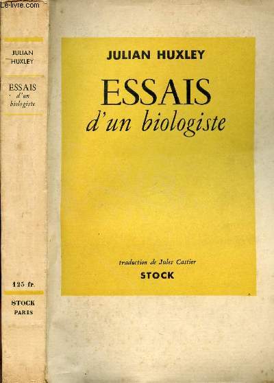 ESSAIS D'UN BIOLOGISTE