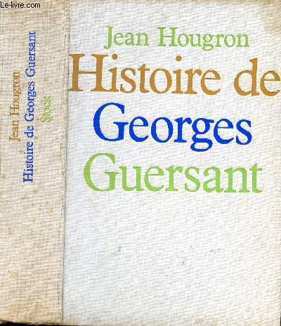 HISTOIRE DE GEORGES GUERSANT