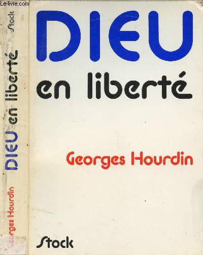 DIEU EN LIBERTE