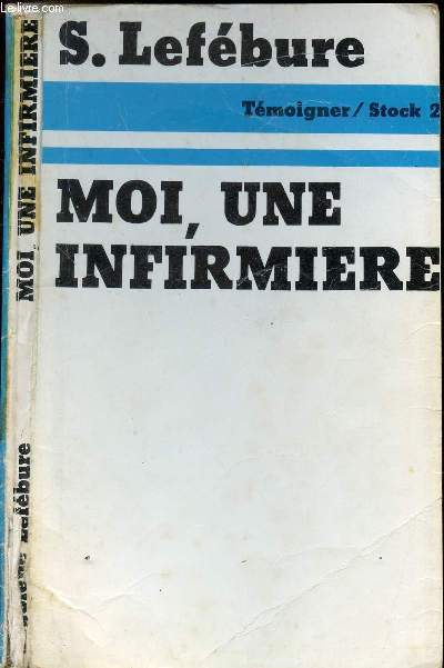 MOI, UNE INFIRMIERE