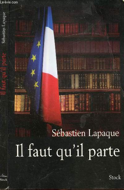 IL FAUT QU'IL PARTE