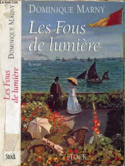 LES FOUS DE LUMIERE