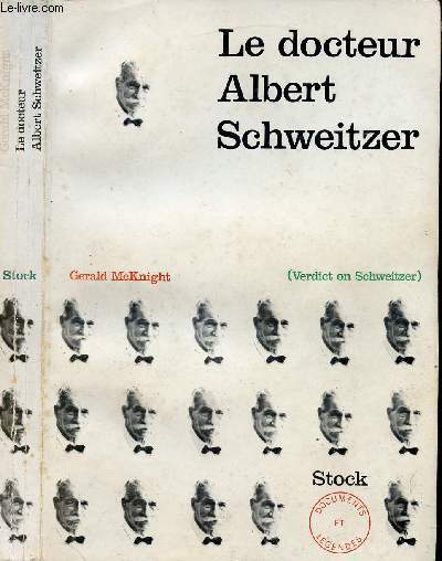 LE DOCTEUR ALBERT SCHWEITZER