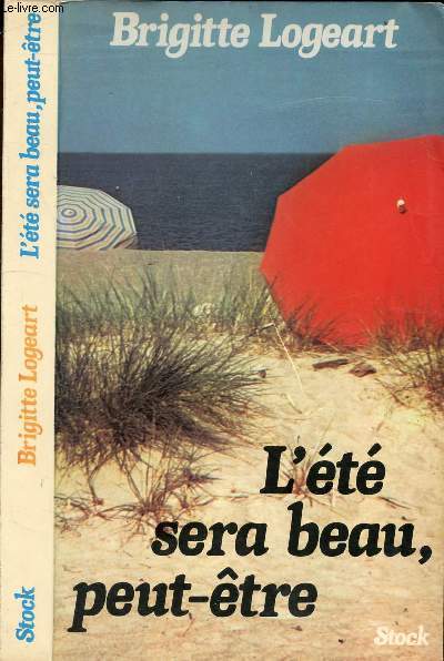 L'ETE SERA BEAU, PEUT-ETRE