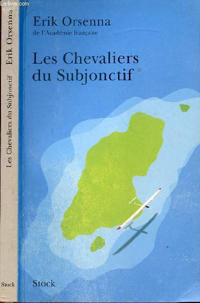 LES CHEVALIERS DU SUBJONCTIF