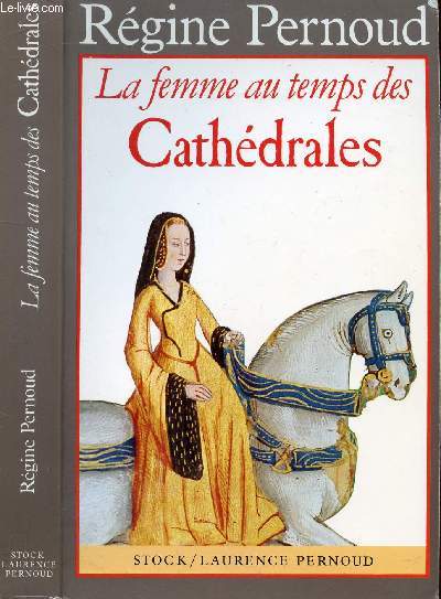 LA FEMME AU TEMPS DES CATHEDRALES