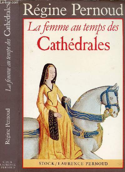 LA FEMME AU TEMPS DES CATHEDRALES