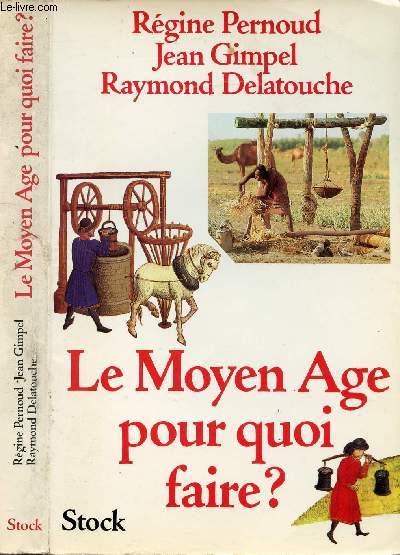 LE MOYEN AGE POUR QUOI FAIRE ?