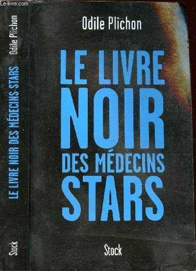 LE LIVRE NOIR DES MEDECINS STARS