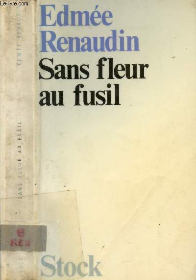 SANS FLEUR AU FUSIL