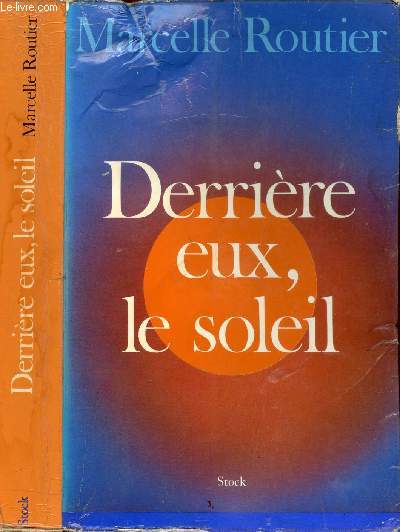 DERRIERE EUX, LE SOLEIL