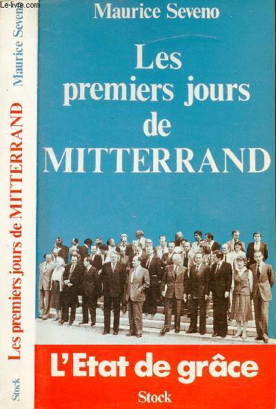 LES PREMIERS JOURS DE MITTERRAND