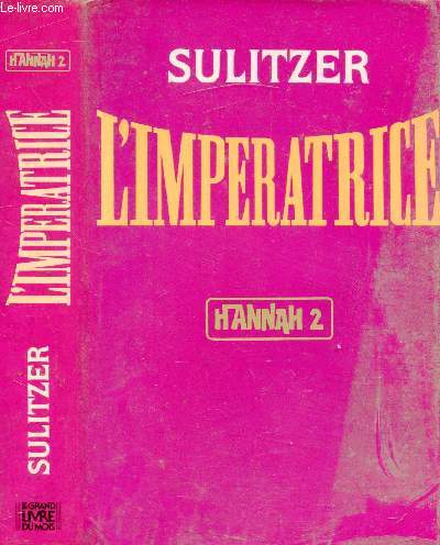 L'IMPERATRICE - HANNAH TOME II