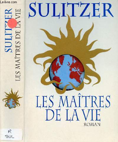 LES MAITRES DE LA VIE