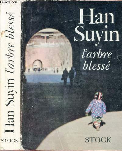 L'ARBRE BLESSE