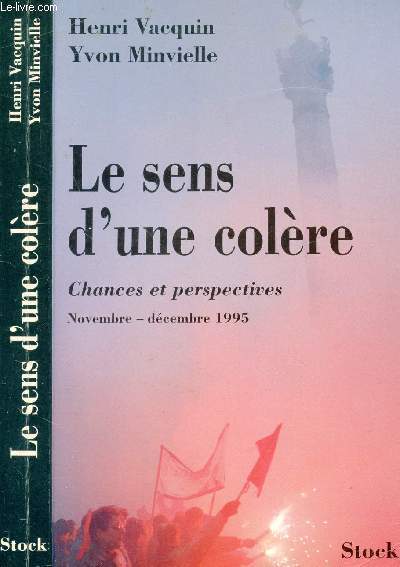 LE SENS D'UNE COLERE