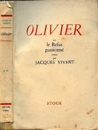 OLIVIER OU LE REFUS PASSIONE